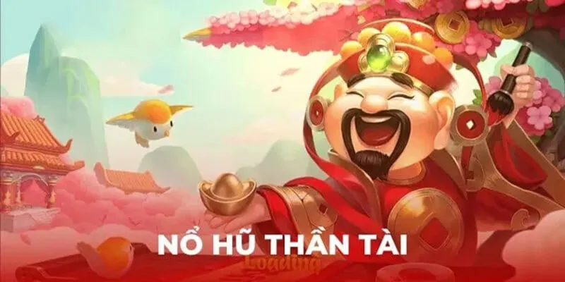 Đôi nét sơ lược về nổ hũ thần tài Sumclub